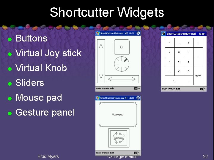 Shortcutter Widgets l Buttons l Virtual Joy stick l Virtual Knob l Sliders l