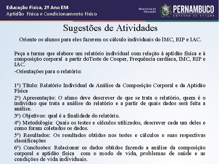 Educação Física, 2º Ano EM Aptidão Física e Condicionamento Físico Sugestões de Atividades Oriente Educação Física, 2º Ano EM Aptidão Física e Condicionamento Físico Sugestões de Atividades Oriente