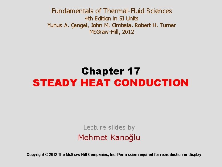 Fundamentals of Thermal-Fluid Sciences 4 th Edition in SI Units Yunus A. Çengel, John