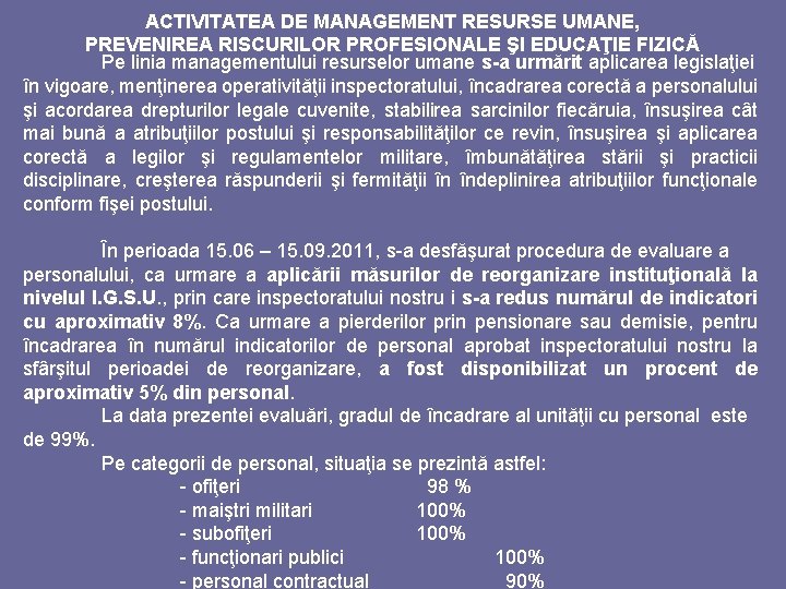 ACTIVITATEA DE MANAGEMENT RESURSE UMANE, PREVENIREA RISCURILOR PROFESIONALE ŞI EDUCAŢIE FIZICĂ Pe linia managementului