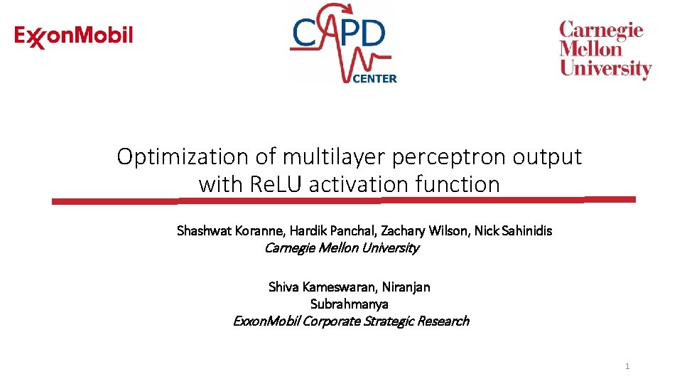 Optimization of multilayer perceptron output with Re. LU activation function Shashwat Koranne, Hardik Panchal,