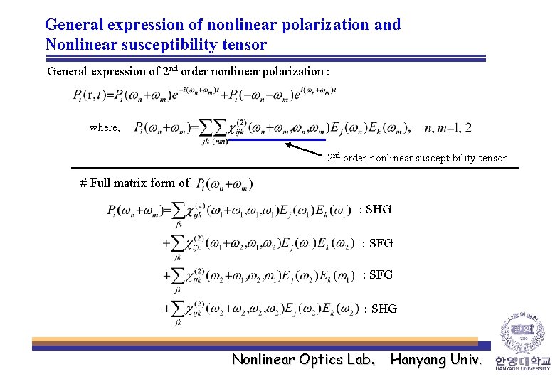 General expression of nonlinear polarization and Nonlinear susceptibility tensor General expression of 2 nd