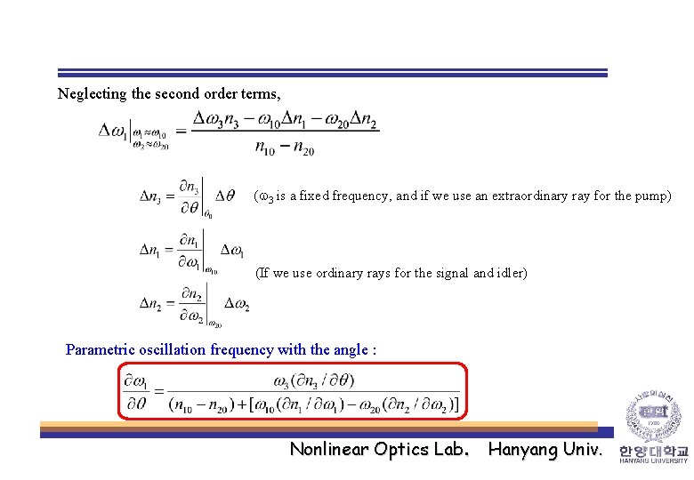 Neglecting the second order terms, (w 3 is a fixed frequency, and if we