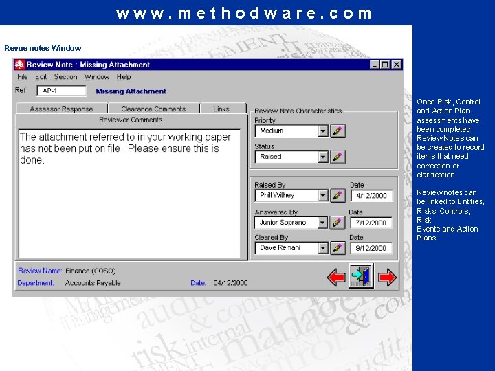 www. methodware. com Revue notes Window Once Risk, Control and Action Plan assessments have