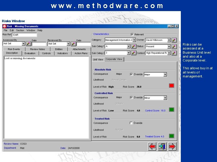 www. methodware. com Risks Window Risks can be assessed at a Business Unit level www. methodware. com Risks Window Risks can be assessed at a Business Unit level