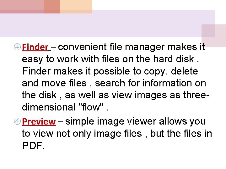  Finder – convenient file manager makes it easy to work with files on