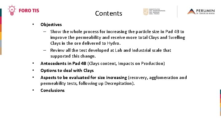 Contents • • • Objectives – Show the whole process for increasing the particle