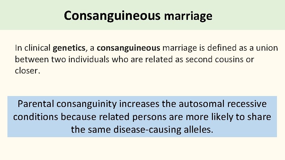 Consanguineous marriage In clinical genetics, a consanguineous marriage is defined as a union between