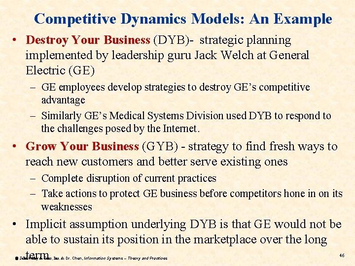 Competitive Dynamics Models: An Example • Destroy Your Business (DYB)- strategic planning implemented by Competitive Dynamics Models: An Example • Destroy Your Business (DYB)- strategic planning implemented by