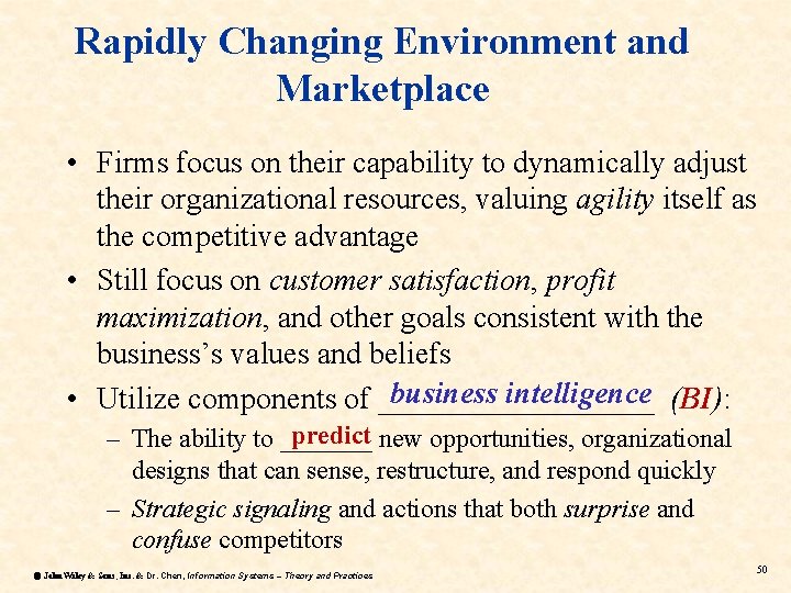 Rapidly Changing Environment and Marketplace • Firms focus on their capability to dynamically adjust Rapidly Changing Environment and Marketplace • Firms focus on their capability to dynamically adjust