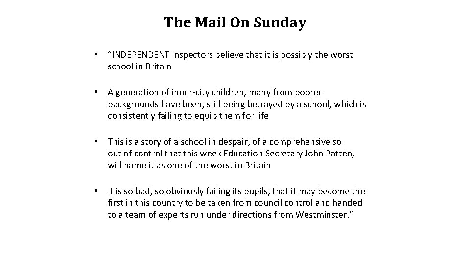 The Mail On Sunday • “INDEPENDENT Inspectors believe that it is possibly the worst The Mail On Sunday • “INDEPENDENT Inspectors believe that it is possibly the worst