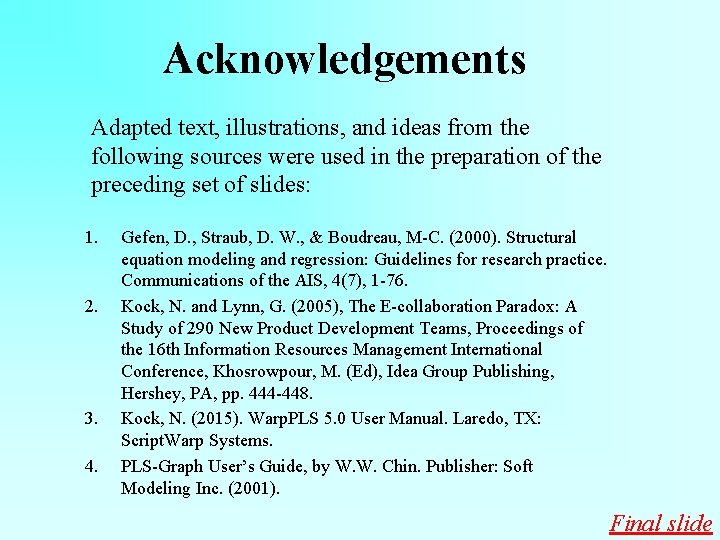 Acknowledgements Adapted text, illustrations, and ideas from the following sources were used in the