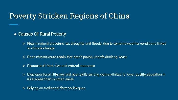 Poverty Stricken Regions of China ● Causes Of Rural Poverty ○ Rise in natural
