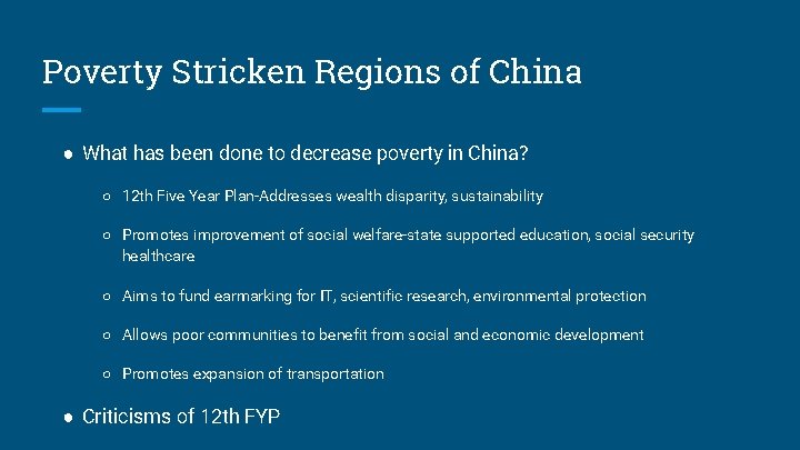 Poverty Stricken Regions of China ● What has been done to decrease poverty in