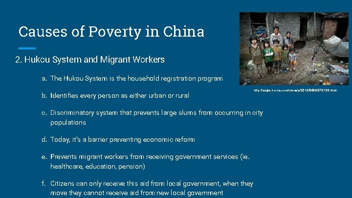 Causes of Poverty in China 2. Hukou System and Migrant Workers a. The Hukou