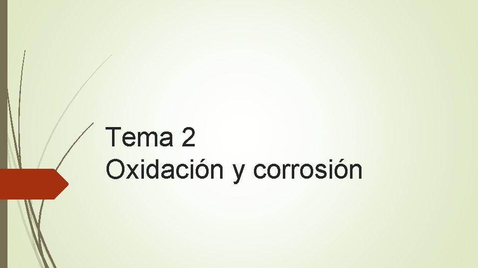 Tema 2 Oxidación y corrosión 