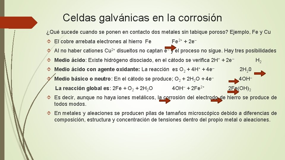 Celdas galvánicas en la corrosión ¿Qué sucede cuando se ponen en contacto dos metales