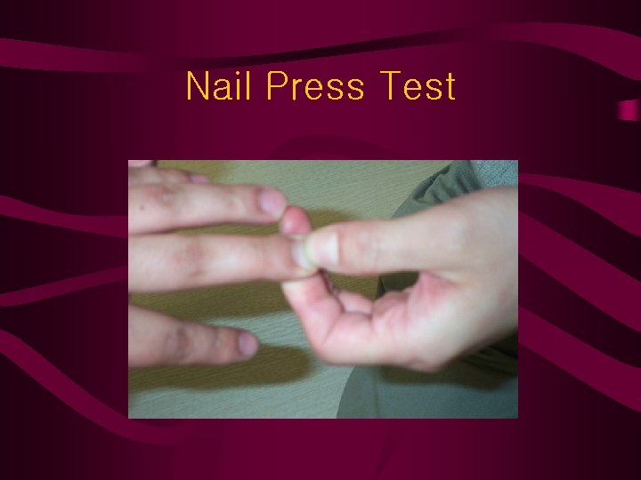 Nail Press Test 