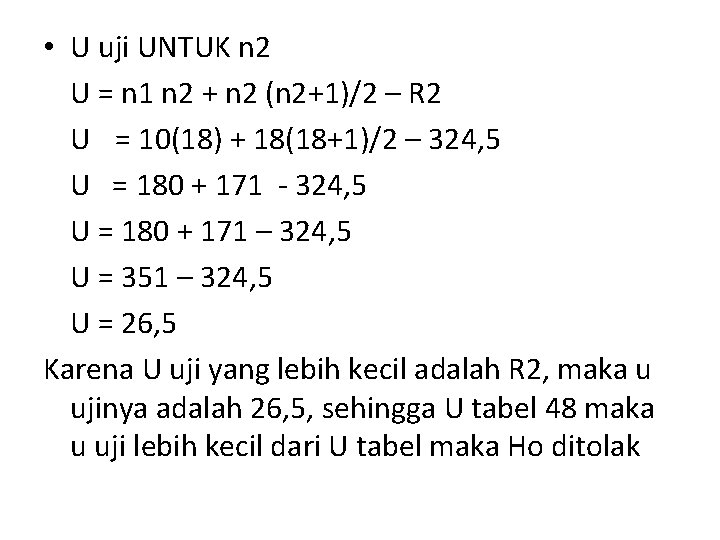  • U uji UNTUK n 2 U = n 1 n 2 +