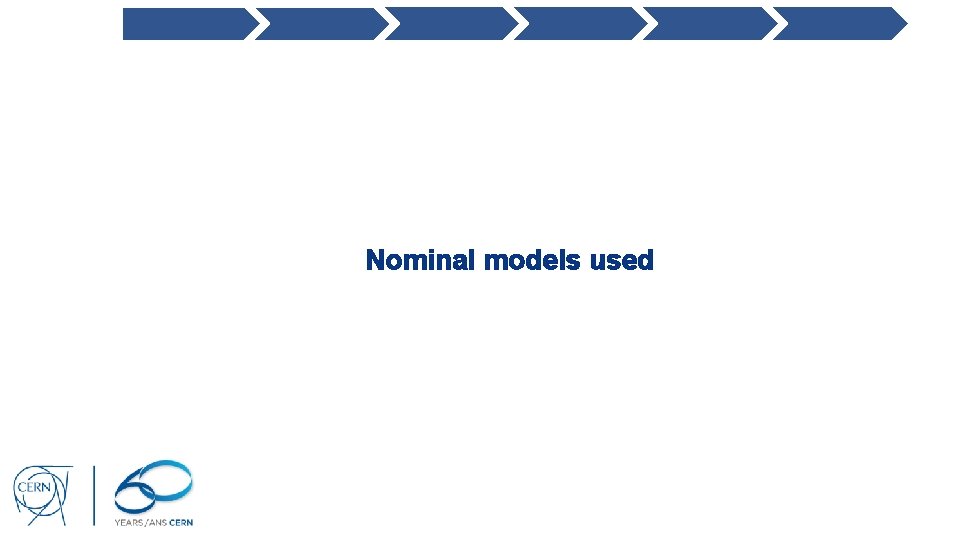 Nominal models used 
