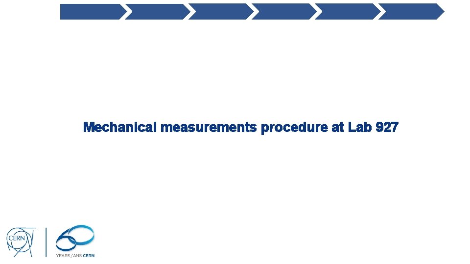 Mechanical measurements procedure at Lab 927 