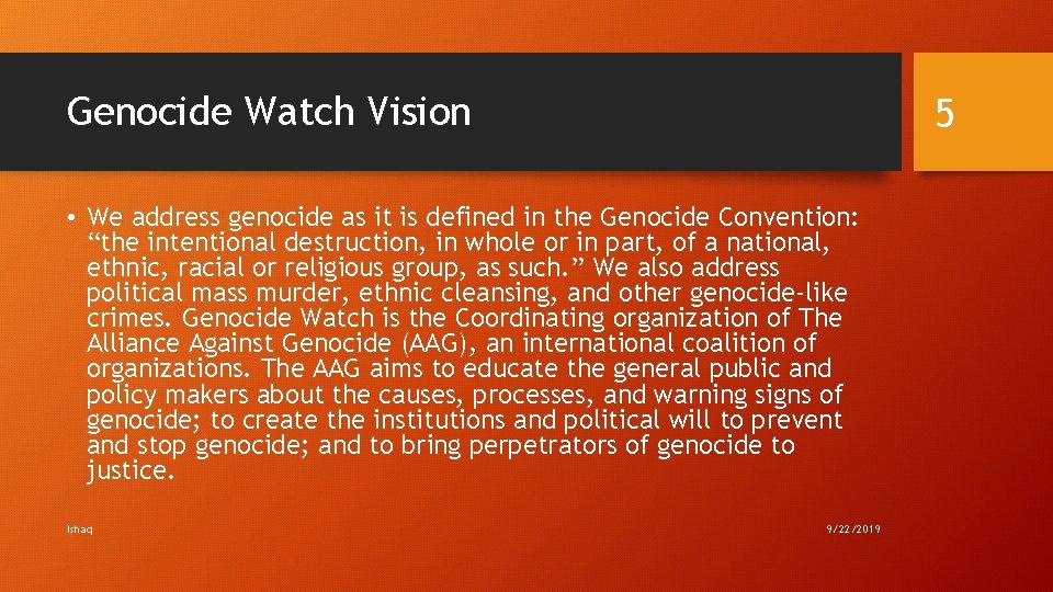 Genocide Watch Vision 5 • We address genocide as it is defined in the