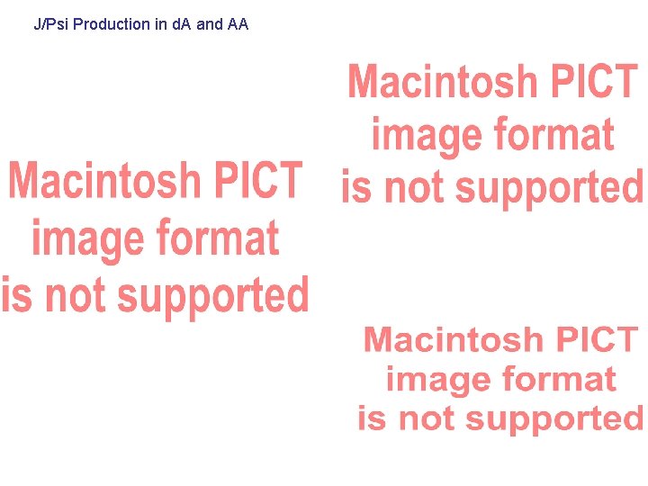 J/Psi Production in d. A and AA 