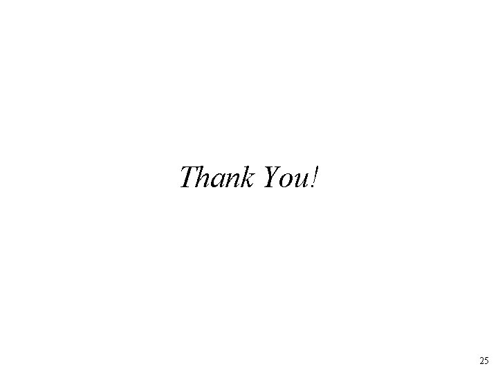 Thank You! 25 Thank You! 25