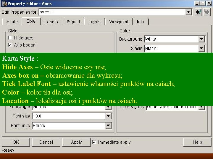 Karta Style : Hide Axes – Osie widoczne czy nie; Axes box on – Karta Style : Hide Axes – Osie widoczne czy nie; Axes box on –