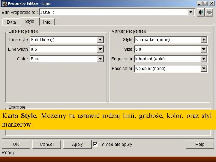 Karta Style. Możemy tu ustawić rodzaj linii, grubość, kolor, oraz styl markerów. Karta Style. Możemy tu ustawić rodzaj linii, grubość, kolor, oraz styl markerów.