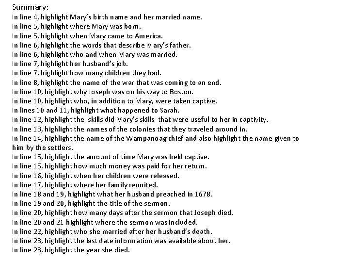 Summary: In line 4, highlight Mary’s birth name and her married name. In line