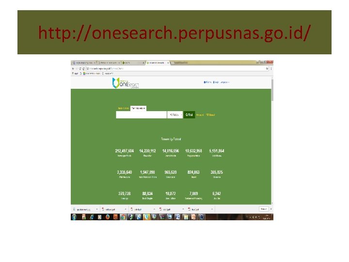 http: //onesearch. perpusnas. go. id/ http: //onesearch. perpusnas. go. id/