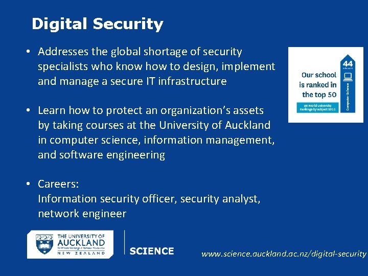 Digital Security • Addresses the global shortage of security specialists who know how to