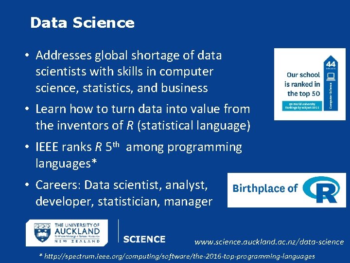 Data Science • Addresses global shortage of data scientists with skills in computer science,