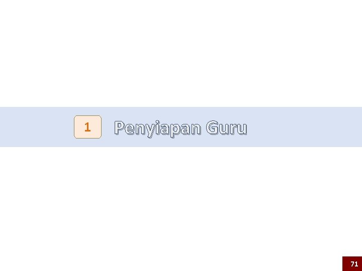 1 Penyiapan Guru 71 