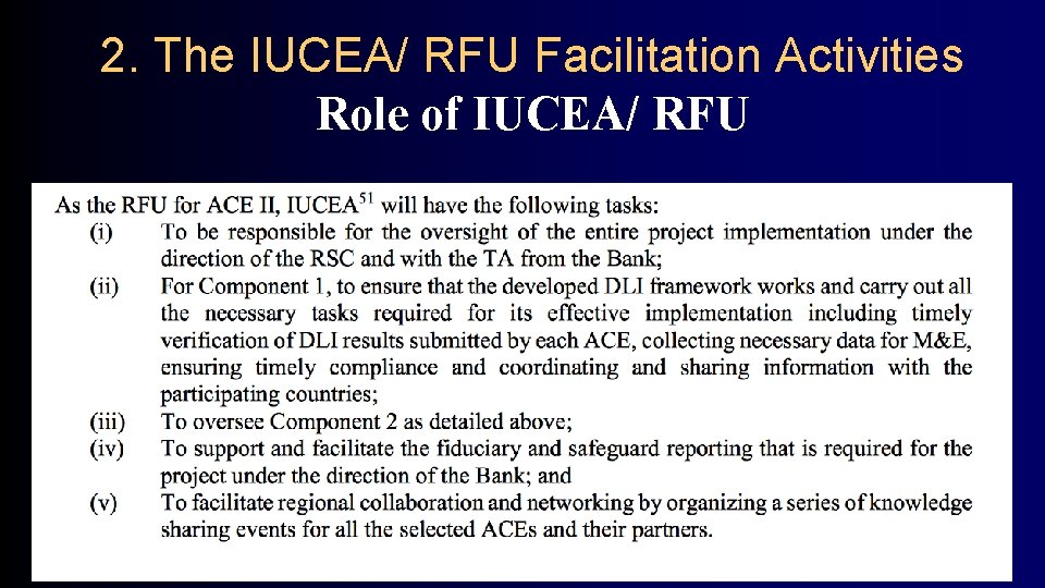 2. The IUCEA/ RFU Facilitation Activities Role of IUCEA/ RFU 