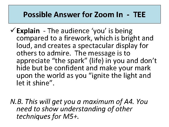 Possible Answer for Zoom In - TEE üExplain - The audience ‘you’ is being Possible Answer for Zoom In - TEE üExplain - The audience ‘you’ is being