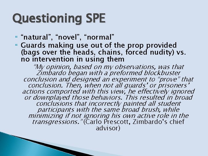 Questioning SPE “natural”, “novel”, “normal” Guards making use out of the prop provided (bags