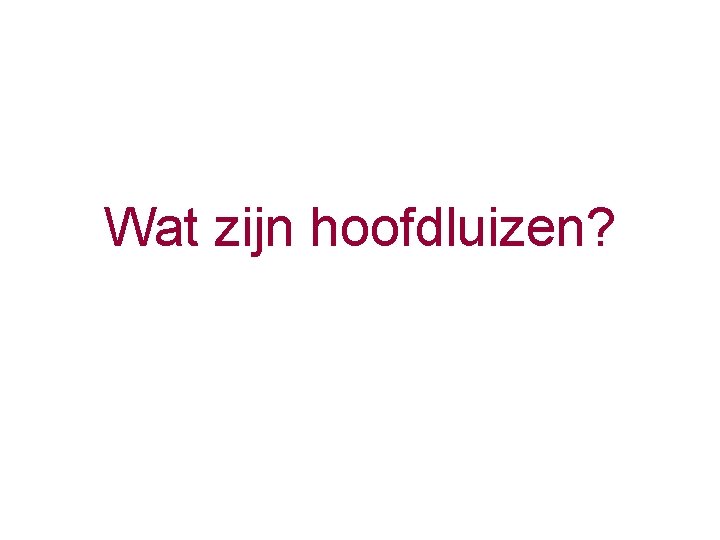 Wat zijn hoofdluizen? 