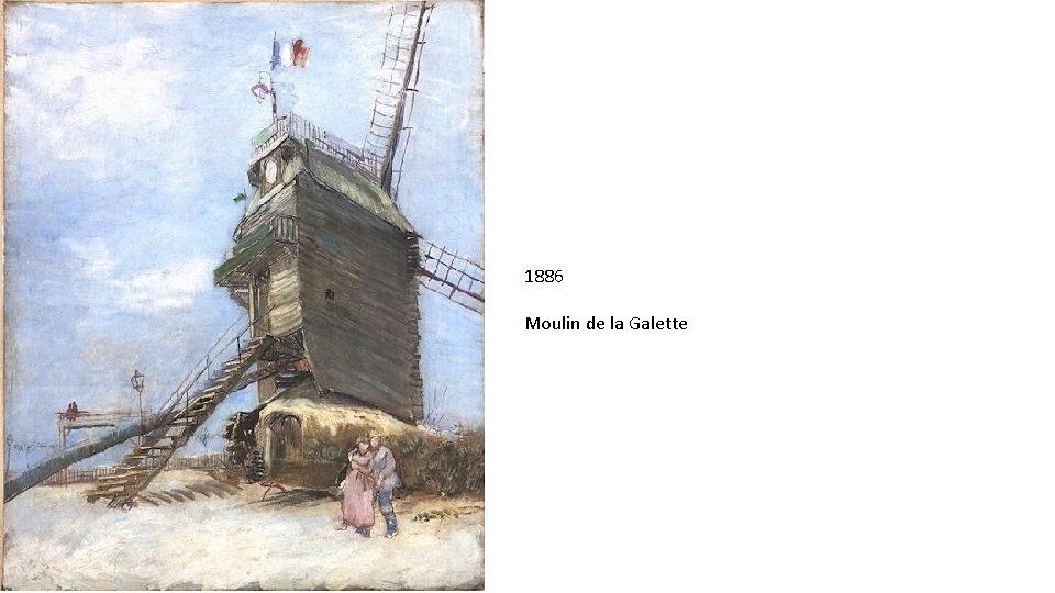 1886 Moulin de la Galette 