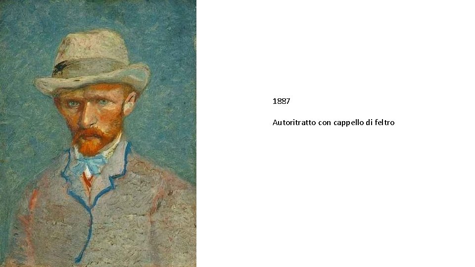 1887 Autoritratto con cappello di feltro 