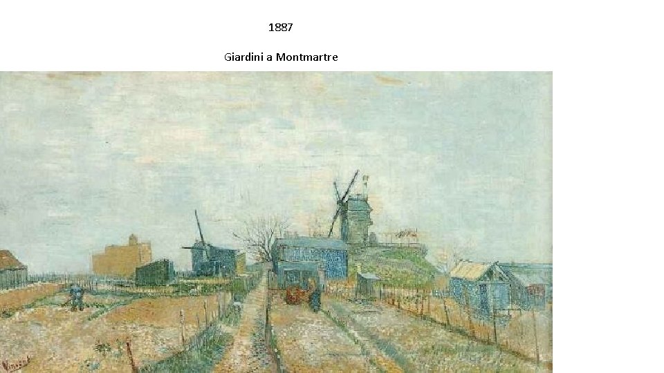 1887 Giardini a Montmartre 