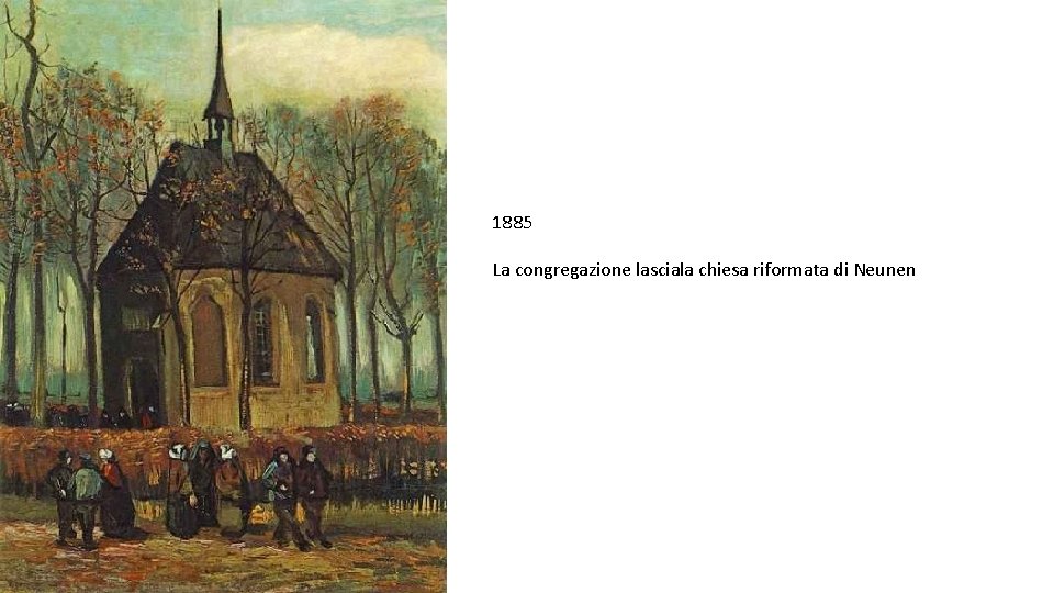 1885 La congregazione lasciala chiesa riformata di Neunen 