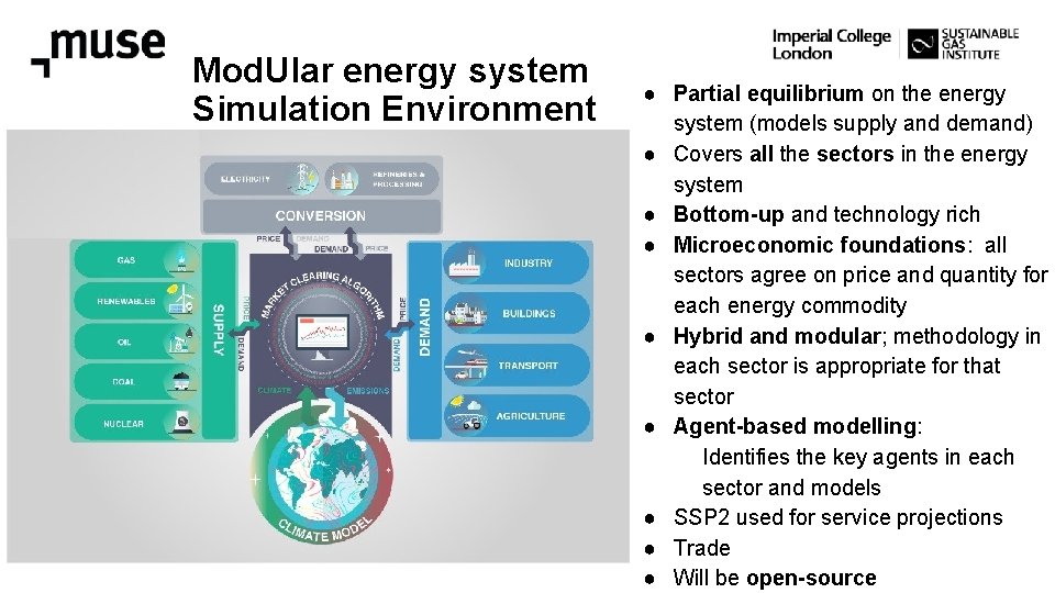 Mod. Ular energy system Simulation Environment ● Partial equilibrium on the energy system (models