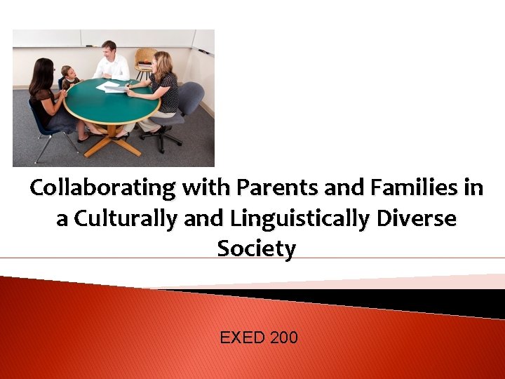 Collaborating with Parents and Families in a Culturally