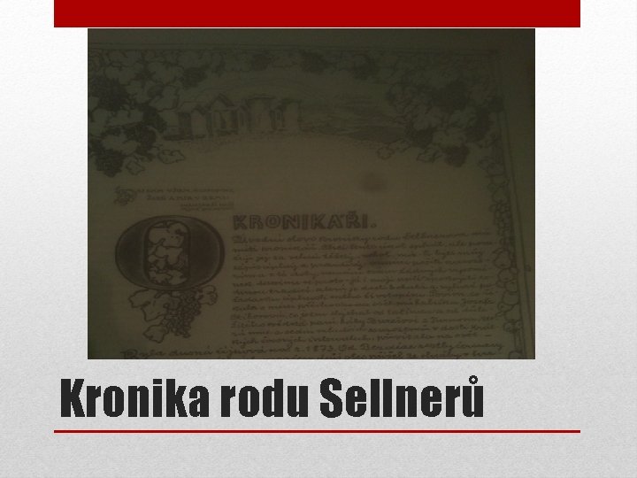 Kronika rodu Sellnerů Kronika rodu Sellnerů
