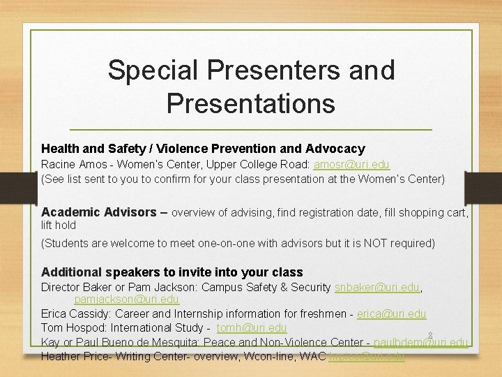 Special Presenters and Presentations Health and Safety / Violence Prevention and Advocacy Racine Amos