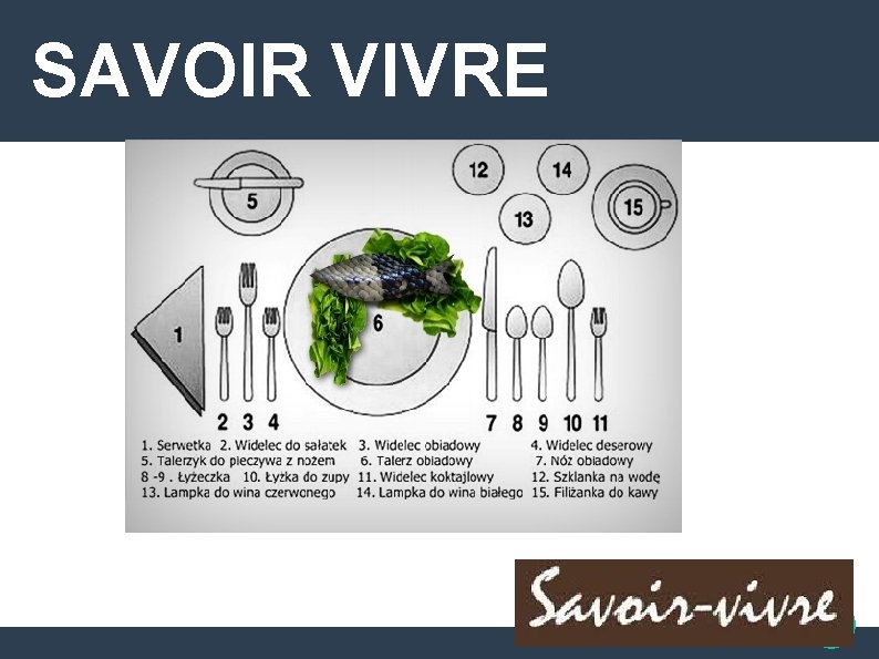 SAVOIR VIVRE 