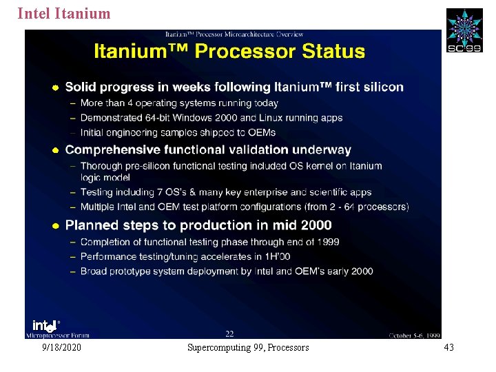 Intel Itanium 9/18/2020 Supercomputing 99, Processors 43 