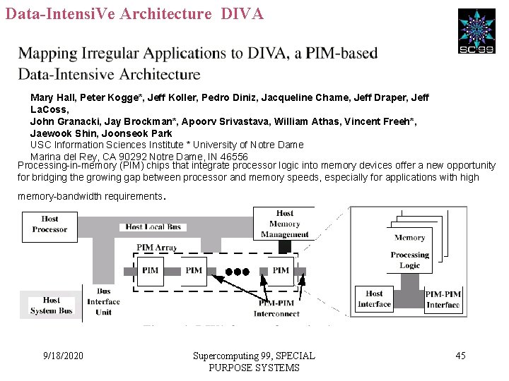 Data-Intensi. Ve Architecture DIVA Mary Hall, Peter Kogge*, Jeff Koller, Pedro Diniz, Jacqueline Chame,